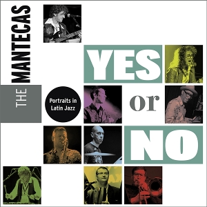 Yes or No by Mantecas