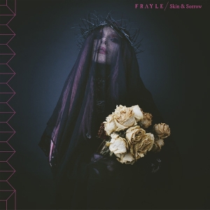 Skin & Sorrow by Frayle