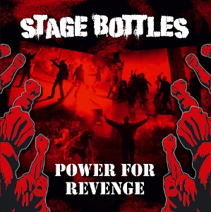 Power For Revenge by Stage Bottles
