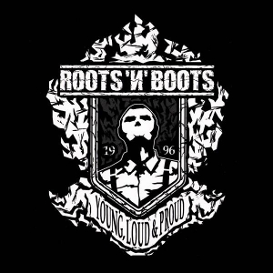 Young, Loud & Proud by Roots & Boots