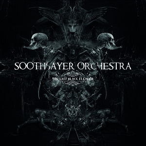 The Last Black Flower by Soothsayer Orchestra