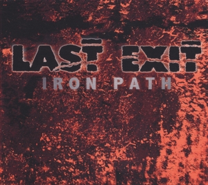 Iron Path by Last Exit