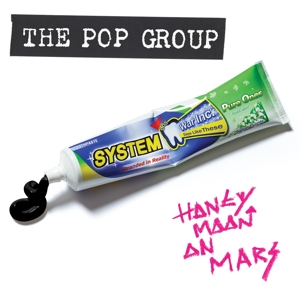 Honeymoon On Mars by Pop Group