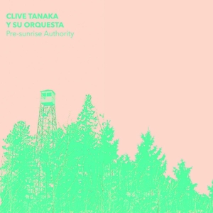 Pre-Sunrise Authority by Clive Tanaka Y Su Orqu...