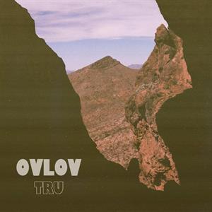 Tru by Ovlov