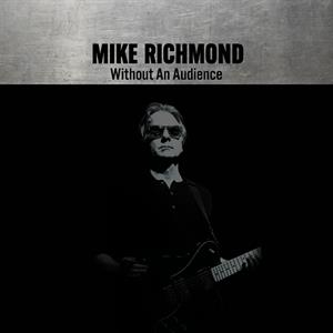Without an Audience by Richmond, Mike
