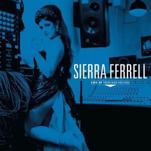 Live At Third Man Records by Ferrell, Sierra
