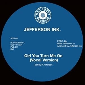 7-Girl, You Turn Me On by Jefferson Ink.
