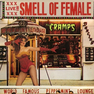 Smell of Female by Cramps