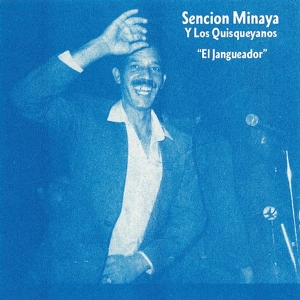7-El Jangueador by Sencion Minaya Y Los Q...