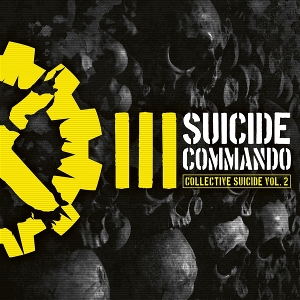 Collective Suicide, Vol. 2 by Suicide Commando