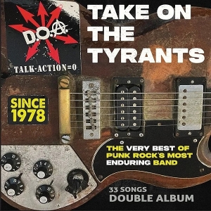 Take On the Tyrants by D.O.A.
