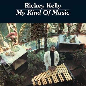 My Kind of Music by Kelly, Rickey