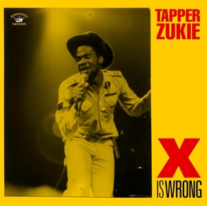 X is Wrong by Zukie, Tapper
