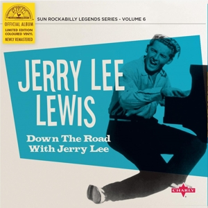 Down the Road With Jerry Lee by Lewis, Jerry Lee