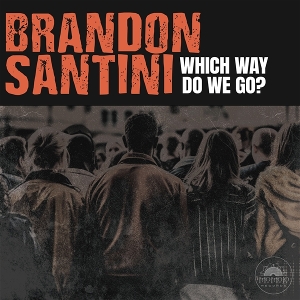 Which Way Do We Go? by Santini, Brandon