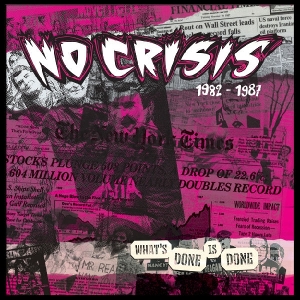 What's Done is Done 82 To 89 by No Crisis