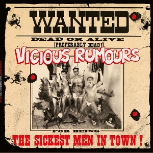 The Sickest Men In Town by Vicious Rumours