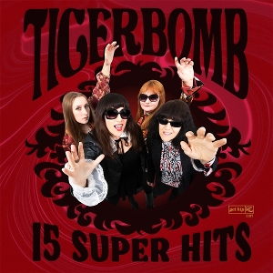 15 Super Hits by Tiger Bomb