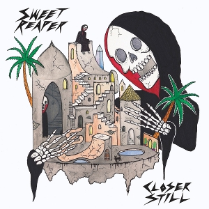 Closer Still by Sweet Reaper