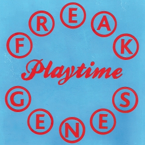 Playtime by Freak Genes