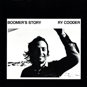 Boomer's Story by Cooder, Ry