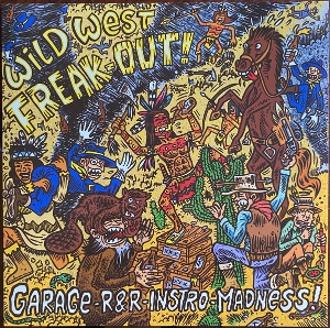 Wild West Freak-Out! by V/A