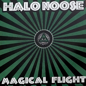 Magical Flight Ep by Halo Noose