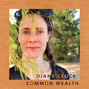 Common Wealth by Cluck, Diane