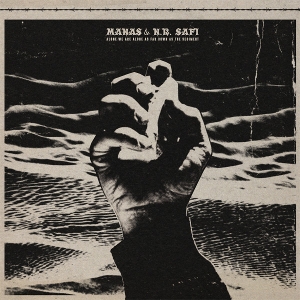 Alone We Are Alone As Far Down As the Sediment by N.R. Safi & Manas
