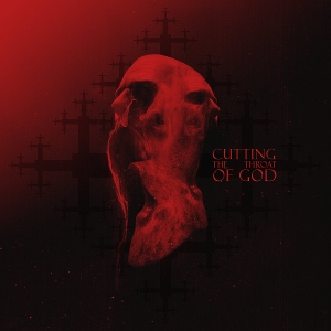 Cutting the Throat of God by Ulcerate