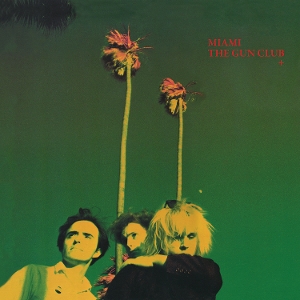 Miami by Gun Club