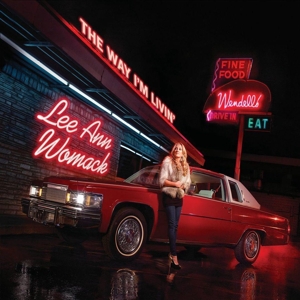 The Way I'm Livin' by Womack, Lee Ann