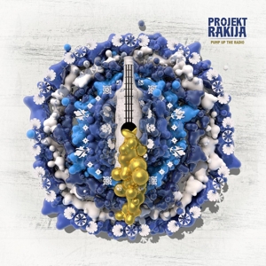 Pump Up the Radio by Projekt Rakija