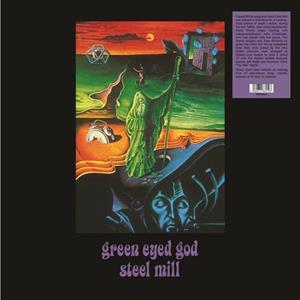 Green Eyed God by Steel Mill