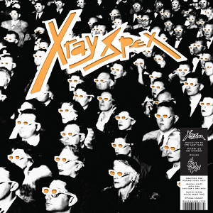 Obsessed With You (the Early Years) by X-Ray Spex