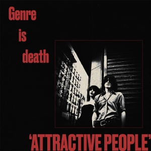 Attractive People by Genre is Death