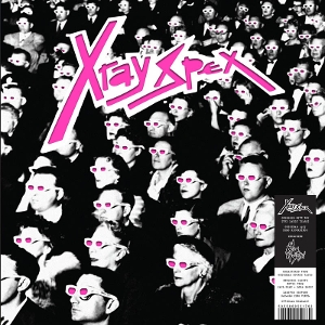 Obsessed With You (the Early Years) by X-Ray Spex