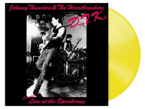 D.T.K. - Complete Live At the by Thunders, Johnny & the...