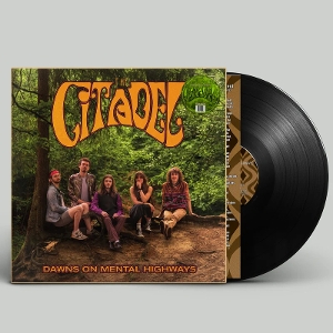 Dawns On Mental Highways by Citadel