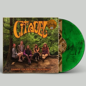 Dawns On Mental Highways by Citadel