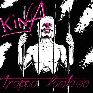 Troppo Lontano E Altre Storie by Kina