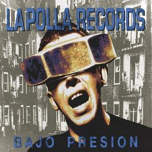 Bajo Presion by La Polla Records