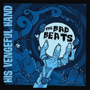 His Vengeful Hand by Bad Beats