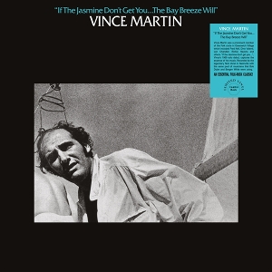 If Jasmine Don't Get You.. the Bay Breeze Will by Martin, Vince