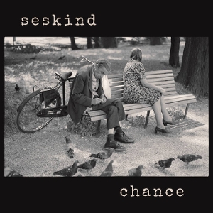 Chance by Seskind, Scott
