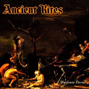 Blasfemia Eternal by Ancient Rites