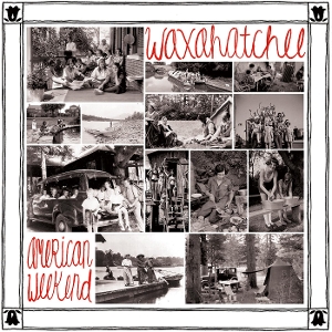 American Weekend by Waxahatchee