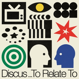 To Relate To by Discus