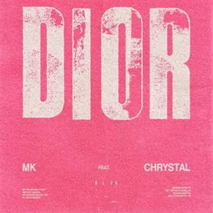 Dior (Remixes) by Mk Feat. Chrystal